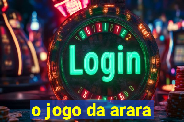 o jogo da arara